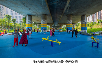如何利用好桥下空间？重庆印发《重庆市城市桥梁桥下空间使用管理规定》 